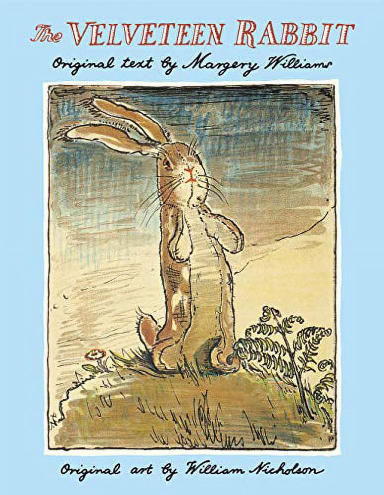 The Velveteen Rabbit: The Classic Childrens Book Hardcover H69699